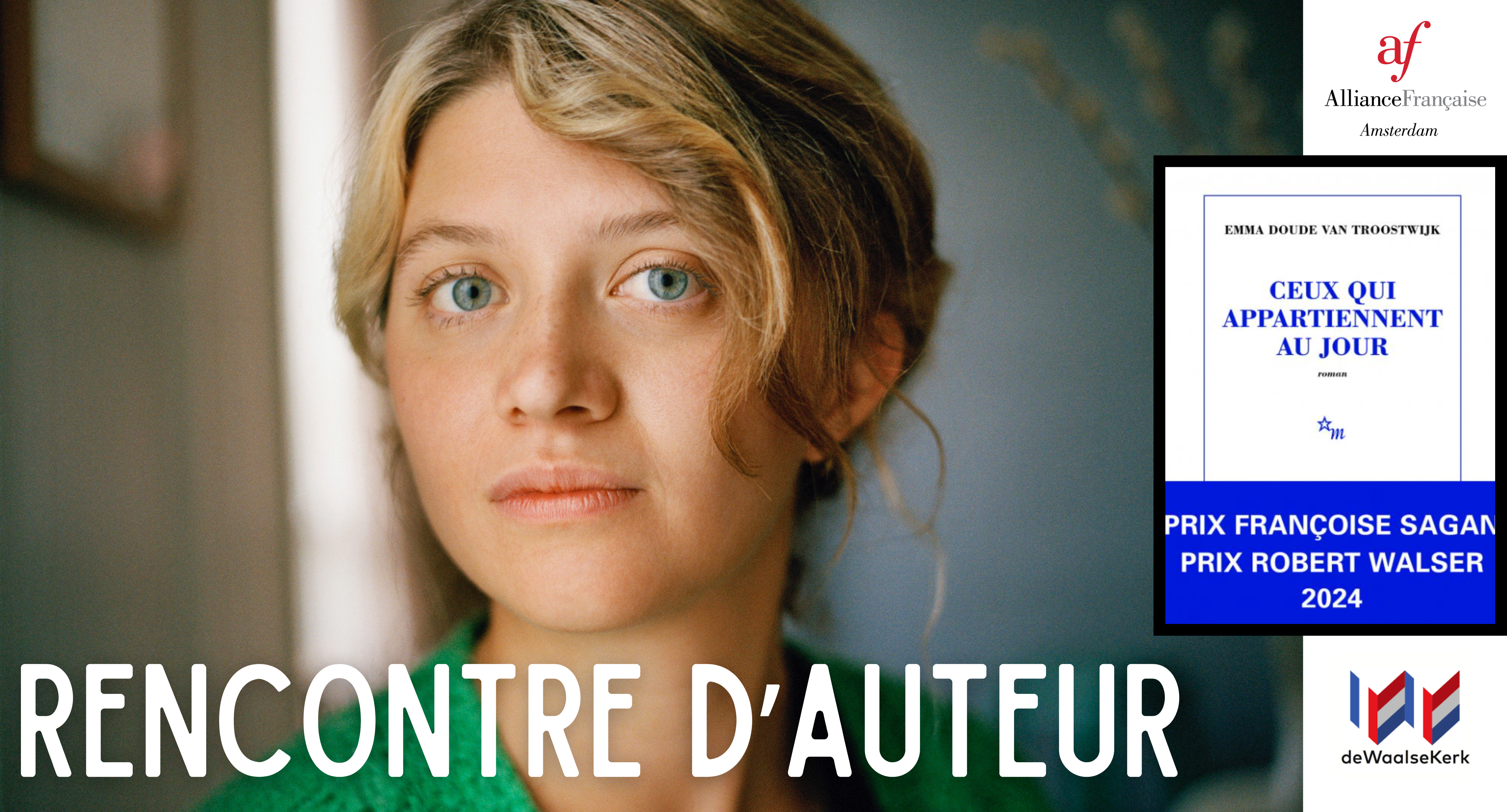 Rencontre avec Emma Doude Van Troostwijk